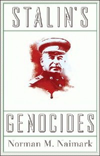 Stalin’s Genocides